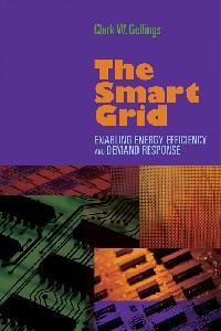 The Smart Grid Enabling Energy Efficiency and Demand Response