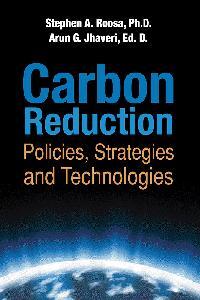 Carbon Reduction Policies, Strategies and Technologies